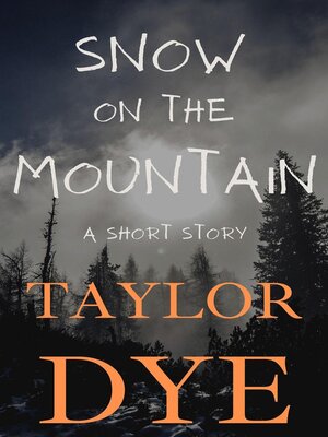 cover image of Snow On the Mountain